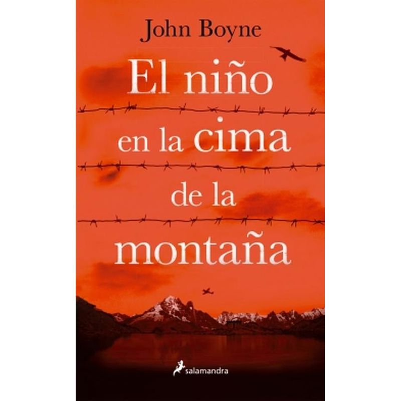 SALAMANDRA - Libro El niño en la cima de la montaña -- John Boyne