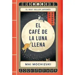 PLAZA & JANES - Libro El Café de la Luna Llena - Mai Mochizuki