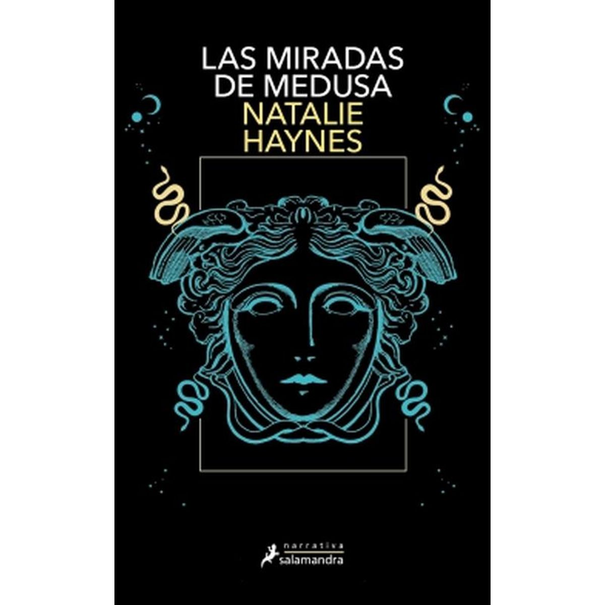 SALAMANDRA - Libro Las miradas de Medusa - NATALIE HAYNES