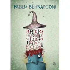 GENERICO - Libro El brujo, el horrible y el libro rojo de los hechizos