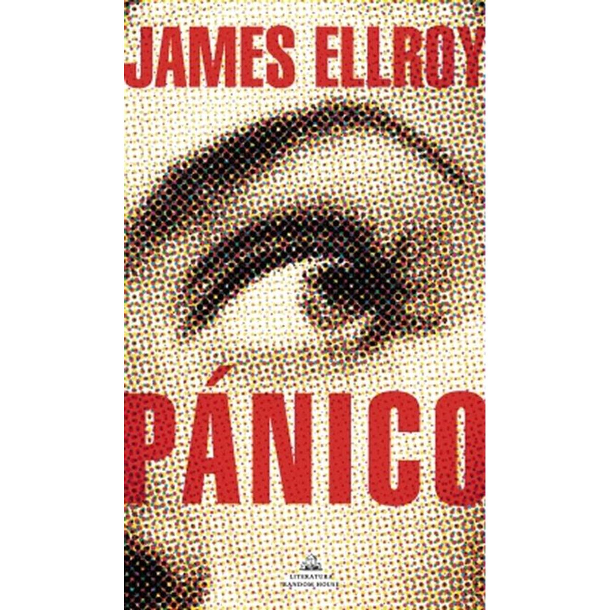 RANDOM HOUSE - Libro Pánico - James Ellroy