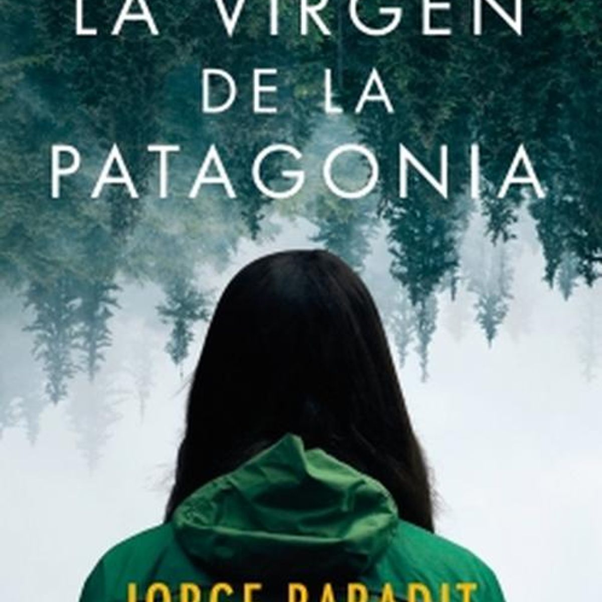 SUMA DE LETRAS - Libro La virgen de la patagonia - Baradit Morales