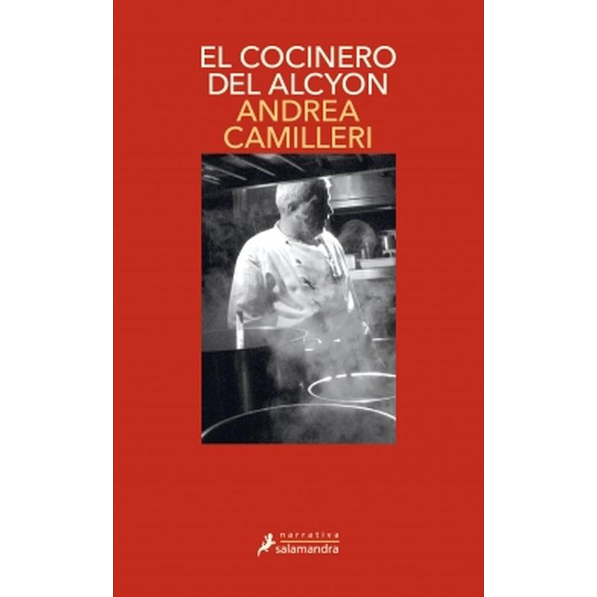 SALAMANDRA - Libro El cocinero del Alcyon - Andrea Camilleri