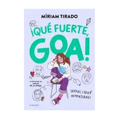 TOP10BOOKS - ME LLAMO GOA 2 - MÍRIAM TIRADO