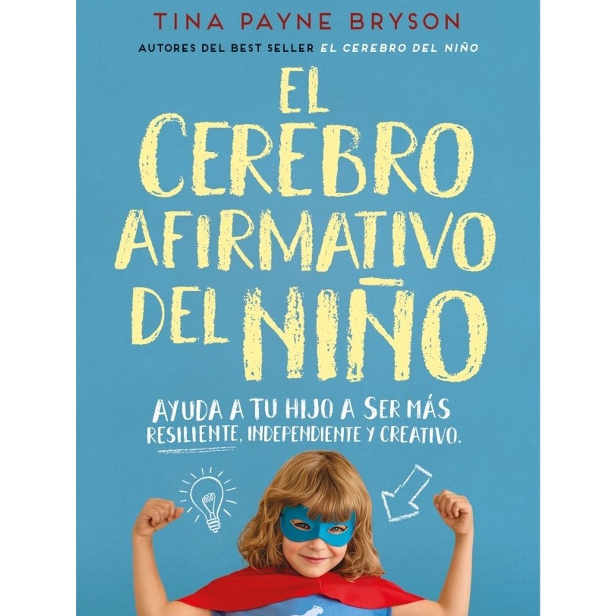 TOP10BOOKS - LIBRO El Cerebro Afirmativo Del Niño - El Cerebro Afirmativo Del Niño