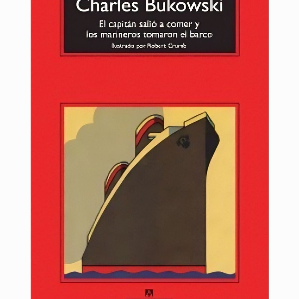 TOP10BOOKS - LIBRO El Capitan Salio A Comer Y Los Marineros Tomaron El Barco