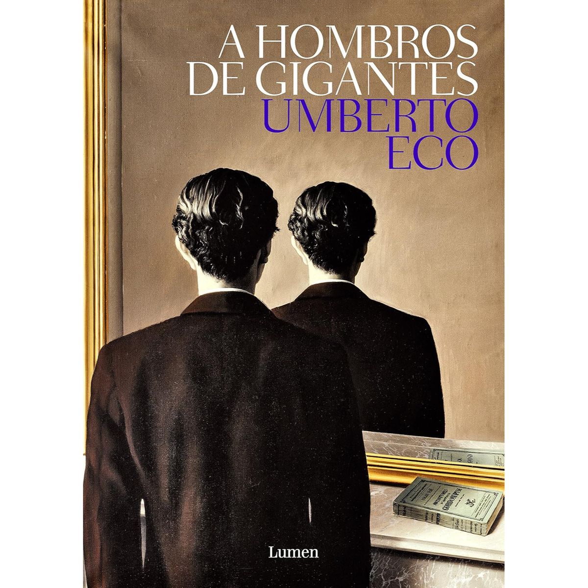 LUMEN - A Hombros De Gigantes
