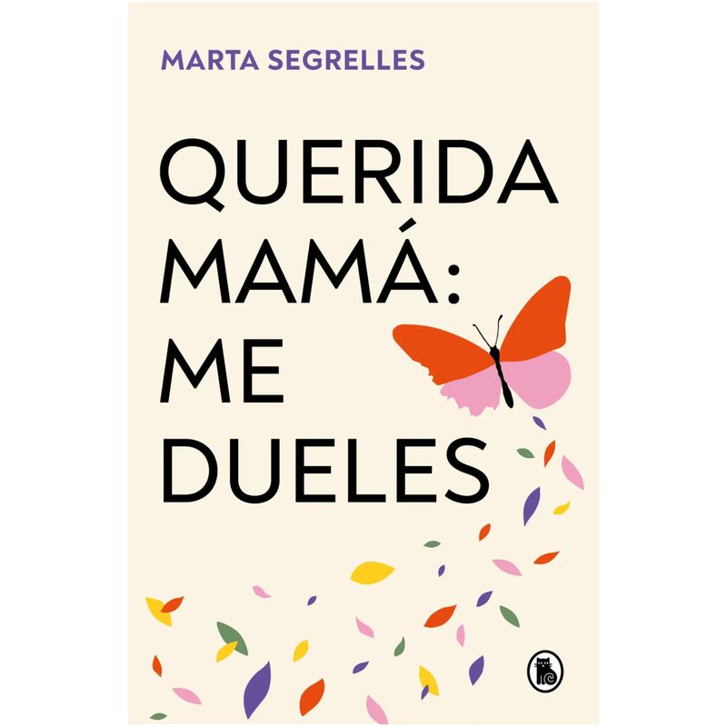 BRUGUERA - Querida Mamá Me Dueles
