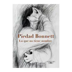 ALFAGUARA - Lo Que No Tiene Nombre