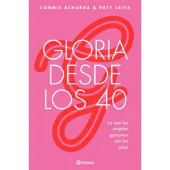 PLANETA - Gloria Desde Los 40 - Autor(a): Connie Achurra
