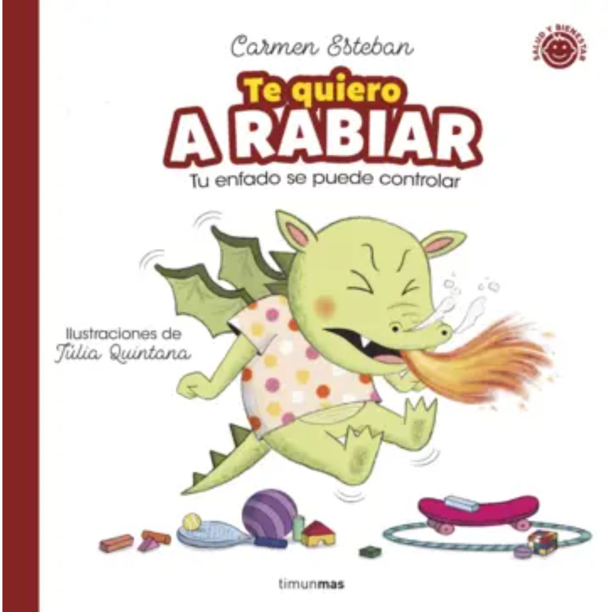PLANETA JUNIOR - Te Quiero A Rabiar - Autor(a):  Carmen Esteban