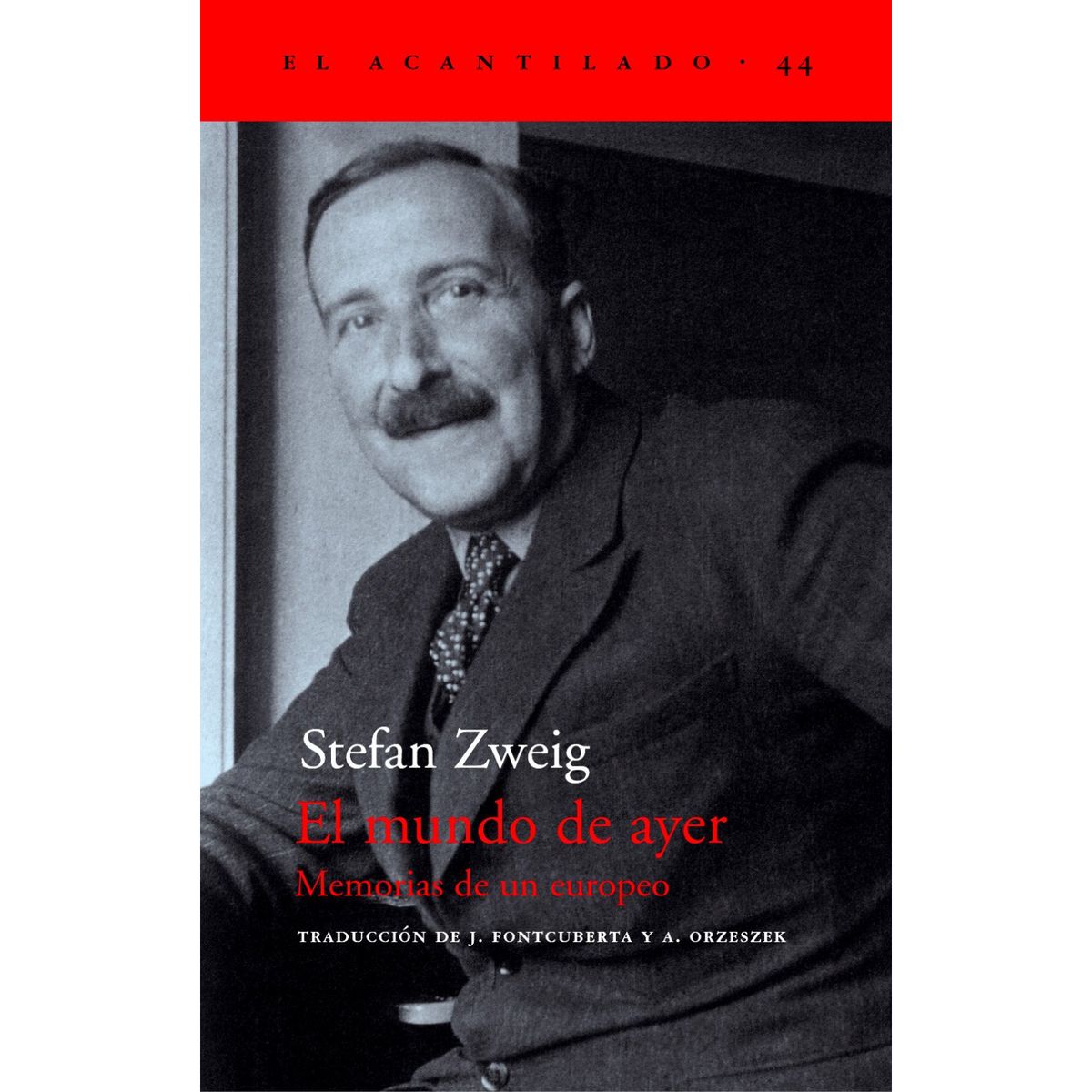 RETAILEXPRESS - El Mundo De Ayer - Autor(a):  Stefan Zweig