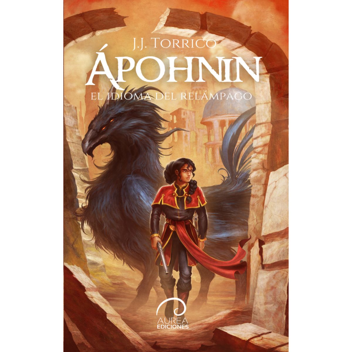 AUREA EDICIONES - Ápohnin. El Idioma Del Relámpago