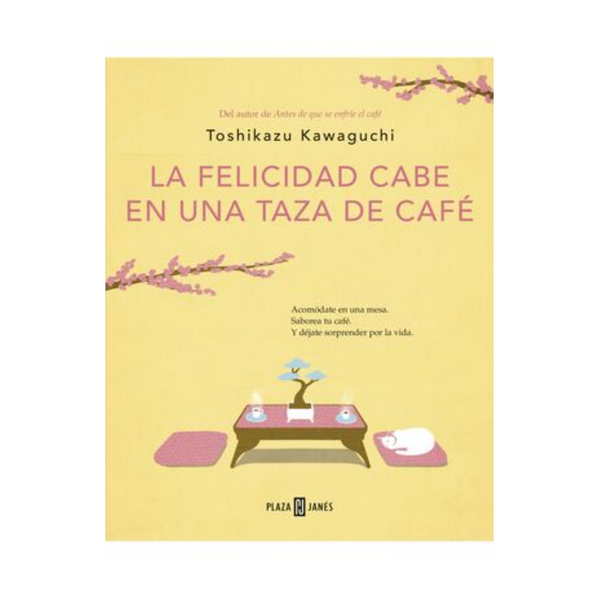 PLAZA & JANES - La Felicidad Cabe En Una Taza De Café