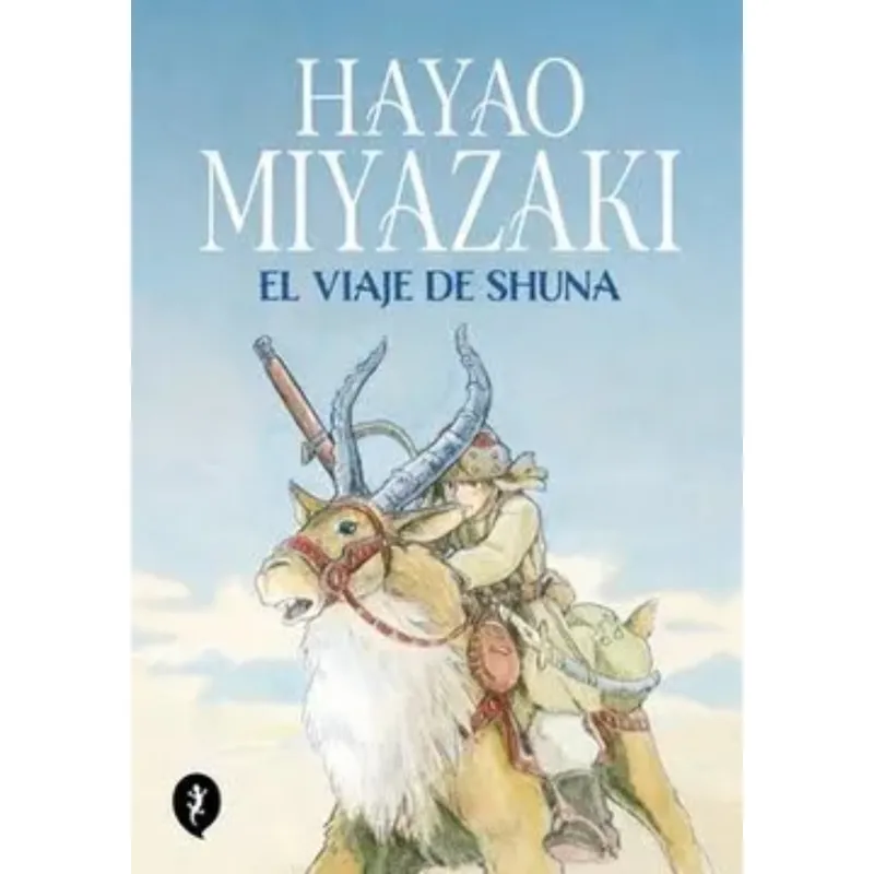 SALAMANDRA - El Viaje De Shuna - Autor(a):  Hayao Miyazaki