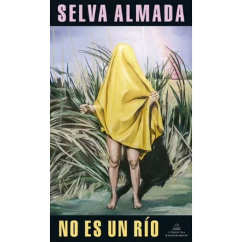 LITERATURA RANDOM HOUSE - No Es Un Río (Mapa De Las Lenguas)