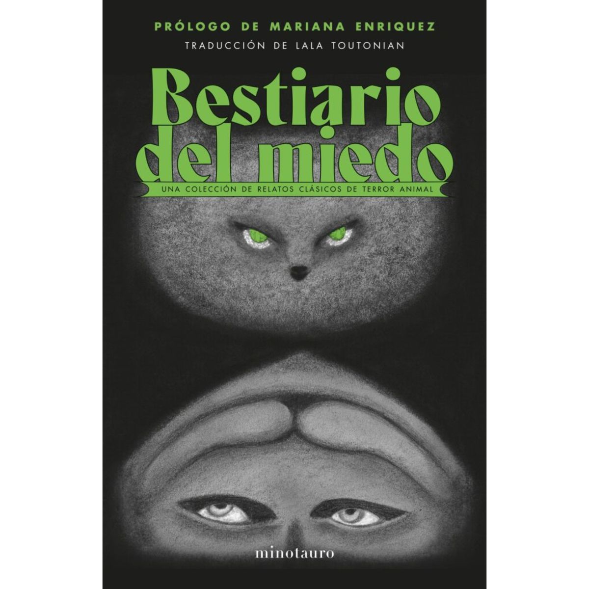 EDICIONES MINOTAURO - Bestiario Del Miedo - Autor(a):  Varios Autores