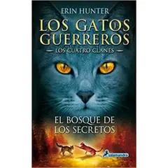 SALAMANDRA - El Bosque De Los Secretos 3 (Gatos Guerreros - Cuatro Clanes 3)