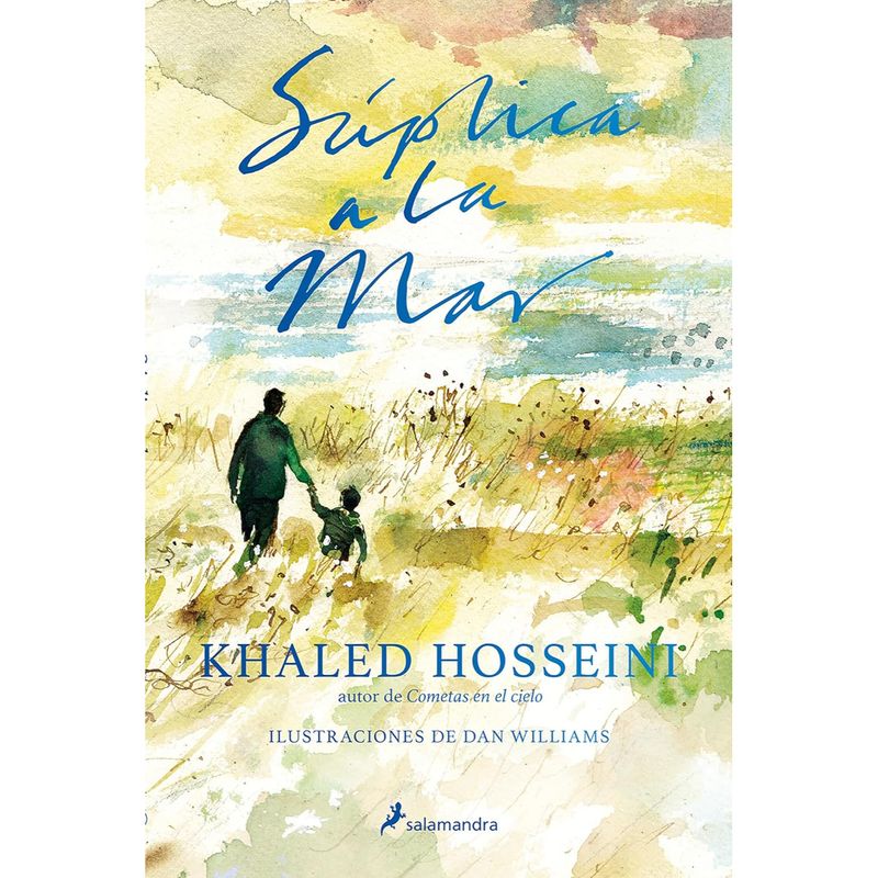 SALAMANDRA - Súplica A La Mar - Autora  Khaled Hosseini