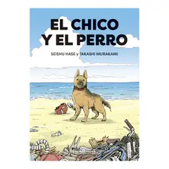 RETAILEXPRESS - El Chico Y El Perro - Autor(a): Takahashi Murakami