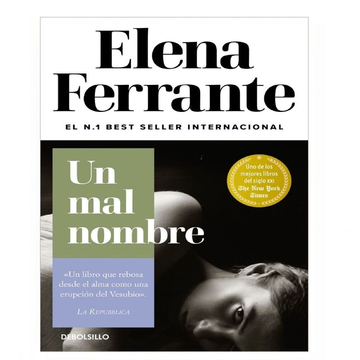 DEBOLSILLO - UN MAL NOMBRE DOS AMIGAS 2