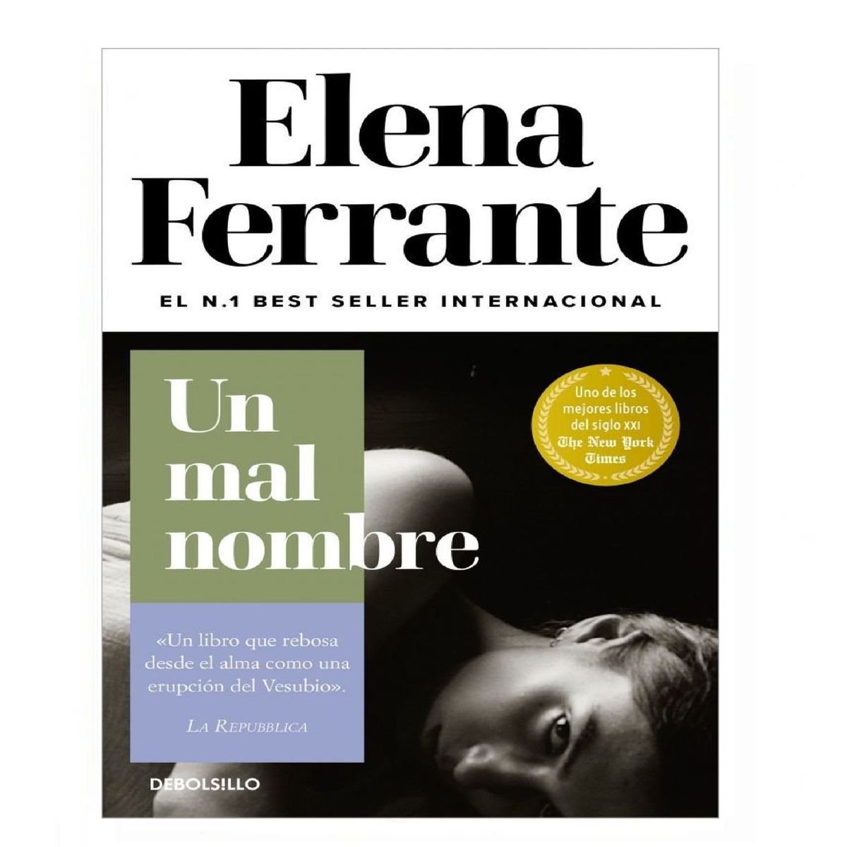 DEBOLSILLO - UN MAL NOMBRE DOS AMIGAS 2