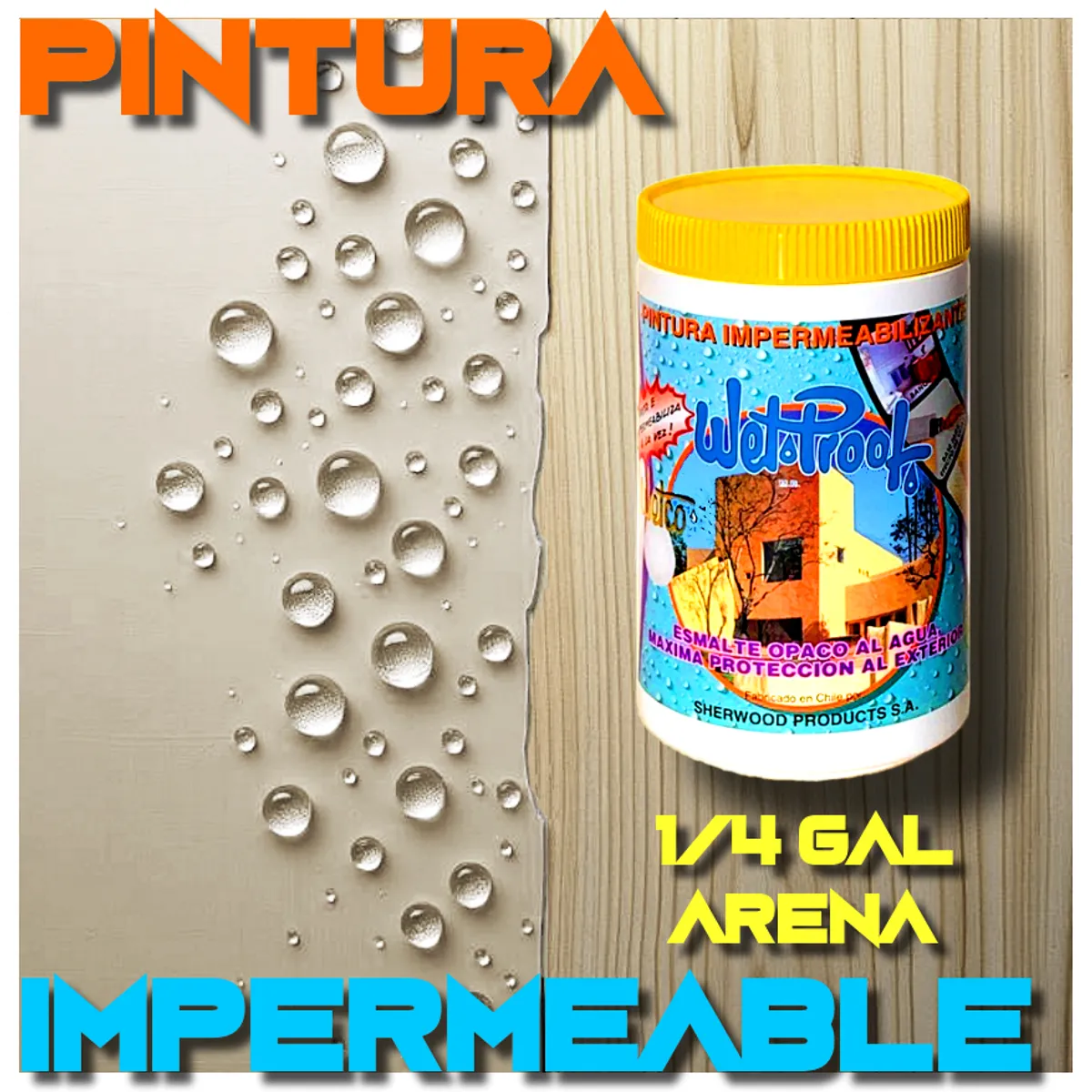 WETPROOF - PINTURA IMPERMEABLE PROTECTOR PARA MADERA EXTERIOR ARENA WETCO 1-4 GAL