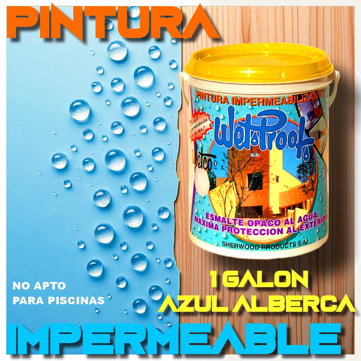 WETPROOF - PINTURA IMPERMEABLE PROTECTOR MADERA EXTERIOR AZUL ALBERCA WETCO® 1 GL
