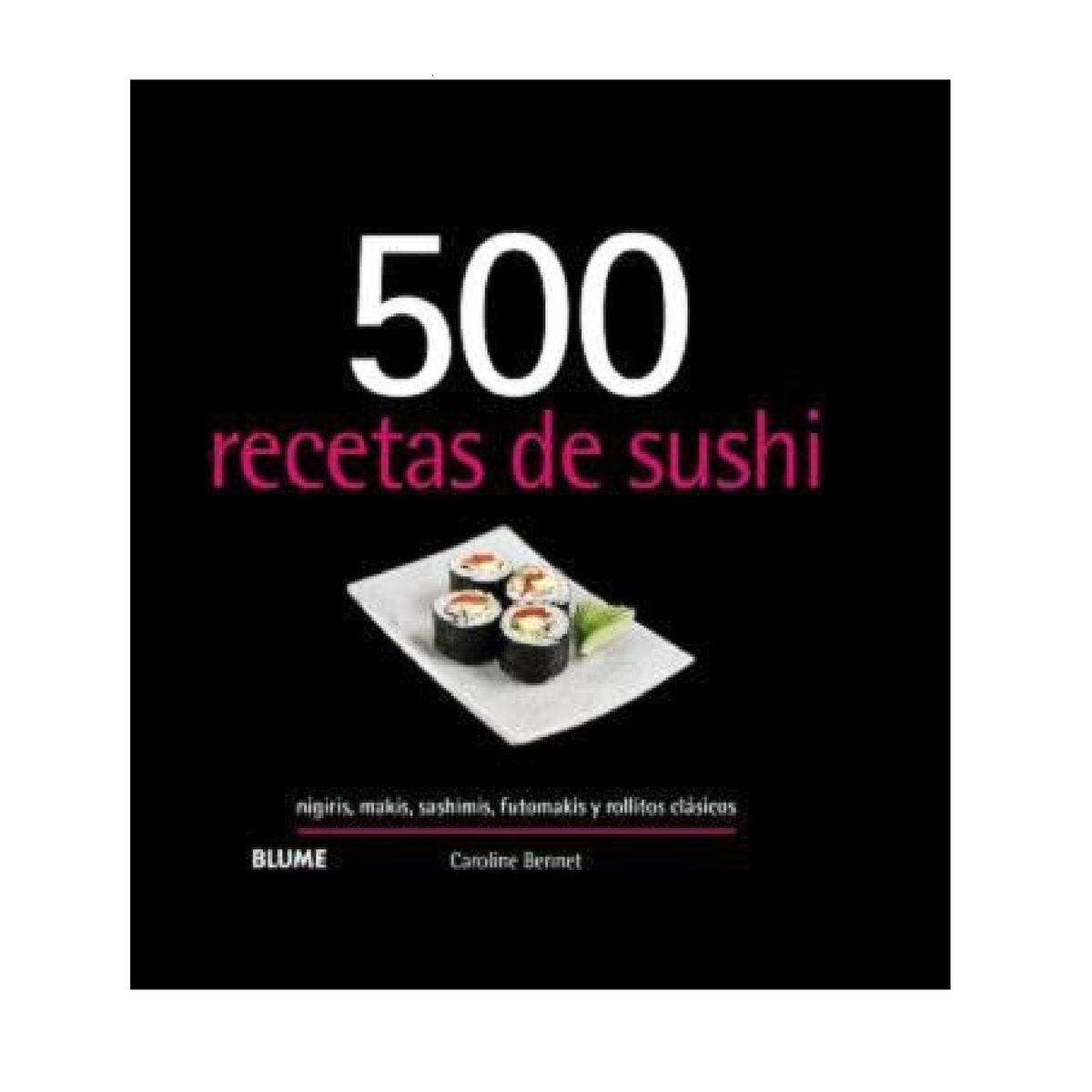 BLUME - 500 RECETAS DE SUSHI