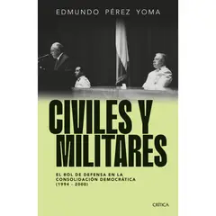 CRITICA - Civiles Y Militares - Autor(a): Edmundo Perez Yoma