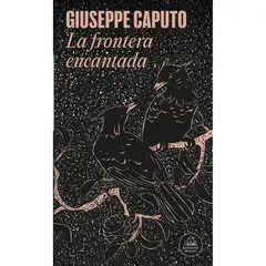 LITERATURA RANDOM HOUSE - La Frontera Encantada