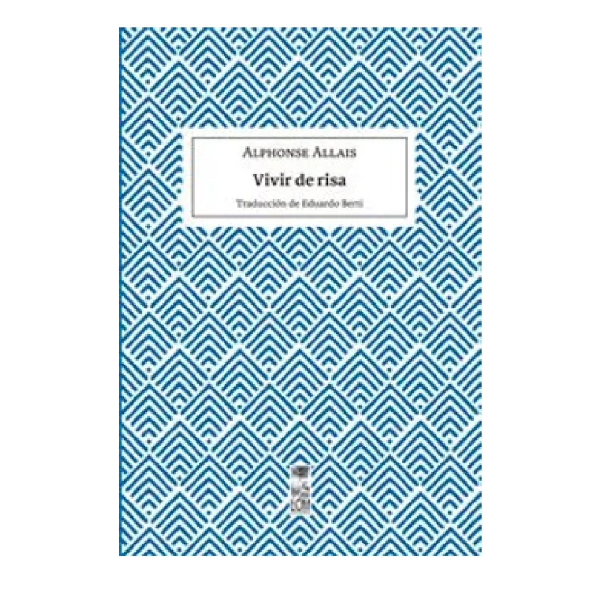 LOM - VIVIR DE RISA DE ALFHONSE ALLAIS