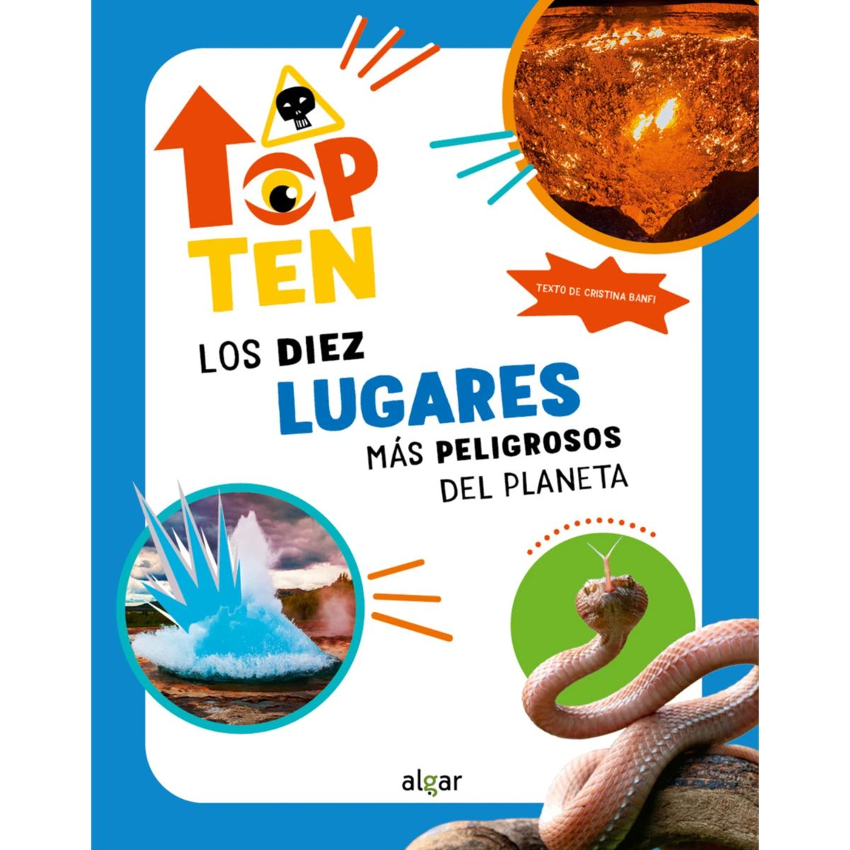 ALGAR - Top Ten Los Diez Lugares Más Peligrosos