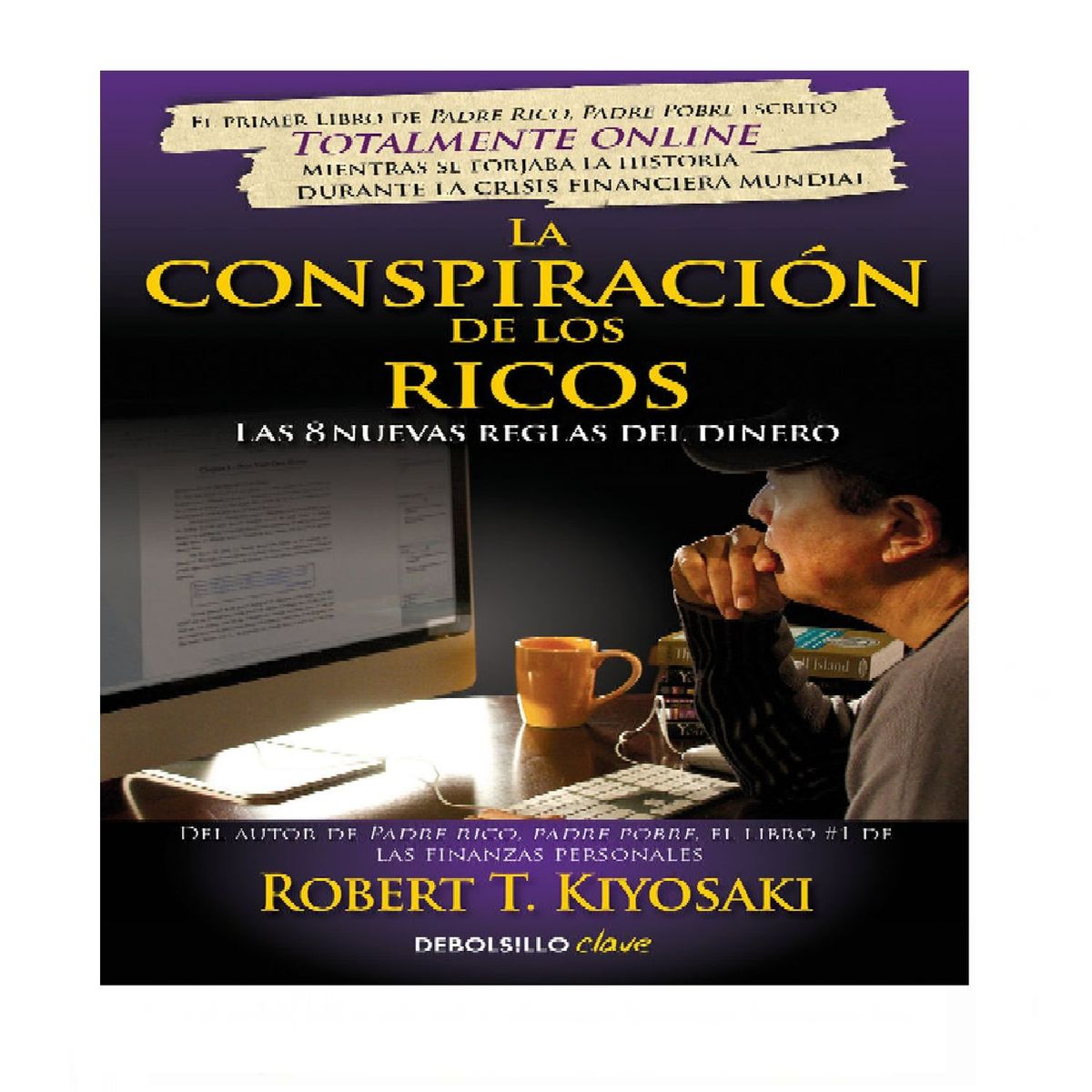 DEBOLSILLO - LA CONSPIRACION DE LOS RICOS
