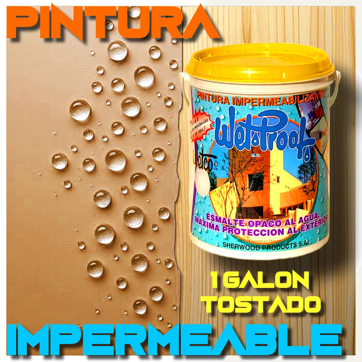 WETPROOF - PINTURA IMPERMEABLE MADERA EXTERIOR PROTECTOR AGUA TOSTADO WETCO® 1GAL
