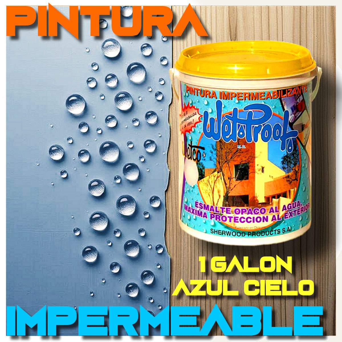 WETPROOF - PINTURA IMPERMEABLE MADERA EXTERIOR PROTECTOR AZUL CIELO WETCO® 1GALON