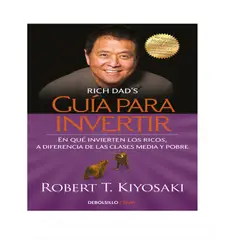 DEBOLSILLO - GUIA PARA INVERTIR . KIYOSAKI, ROBERT T.