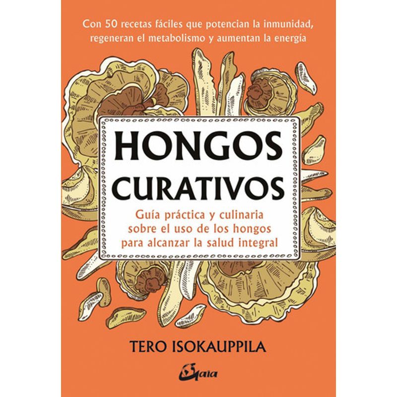 GAIA - Hongos Curativos - Tero Isokauppila