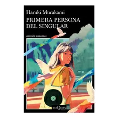 GENERICO - Primera Persona Del Singular - Haruki Murakami