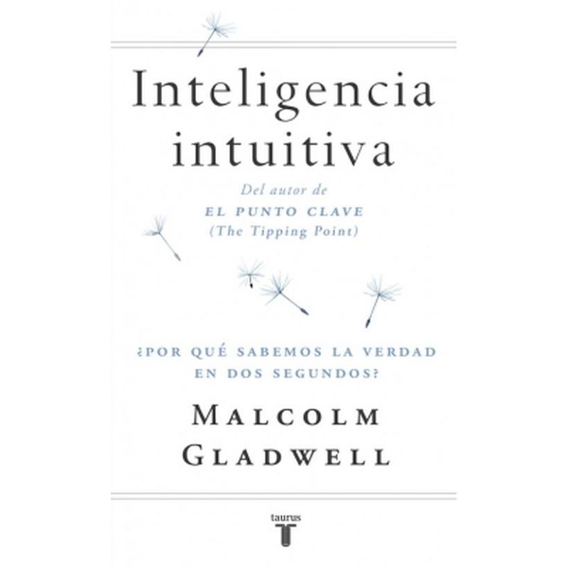 TAURUS - Libro Inteligencia intuitiva - Malcolm Gladwell
