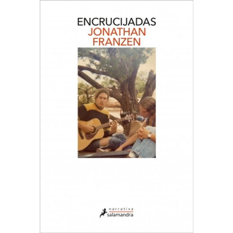 SALAMANDRA - Libro Encrucijadas - Jonathan Franzen