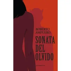 SUDAMERICA - Libro Sonata del olvido - Roberto Ampuero