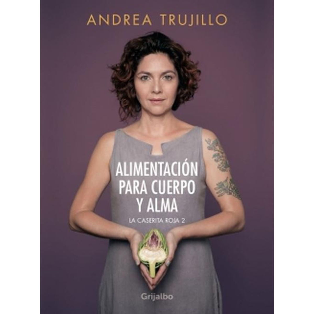 GENERICO - Libro Alimentación para cuerpo y alma - Andrea Trujillo