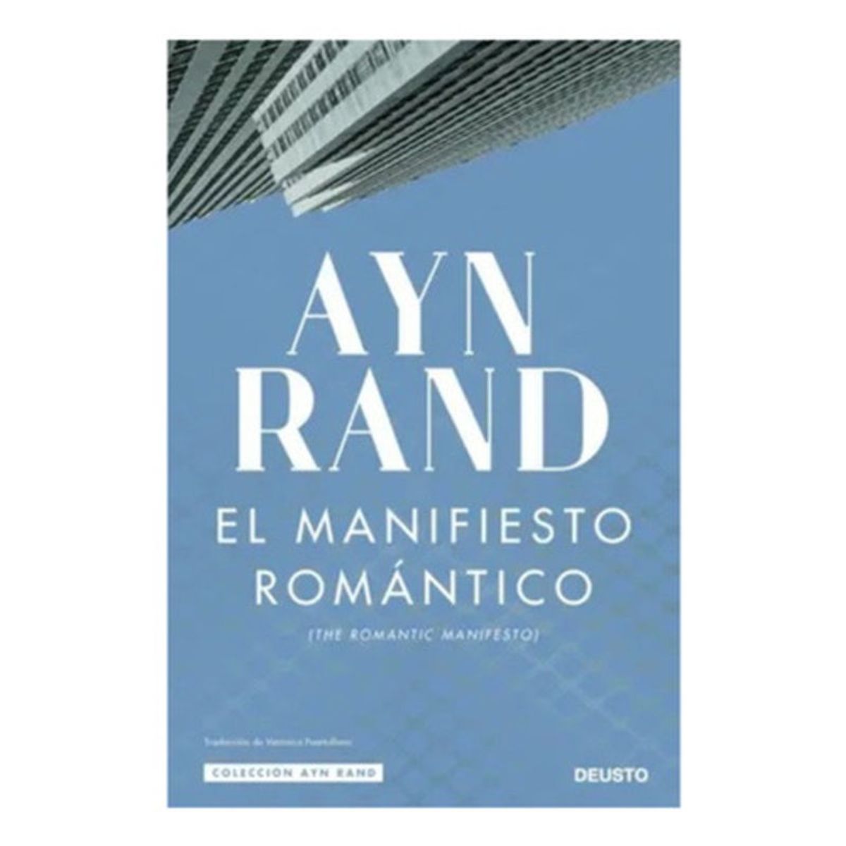 Deusto - El Manifiesto Romantico  Aplica De Rand Ayn