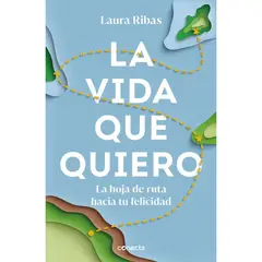 CONECTA - Libro La Vida Que Quiero - Ribas Laura