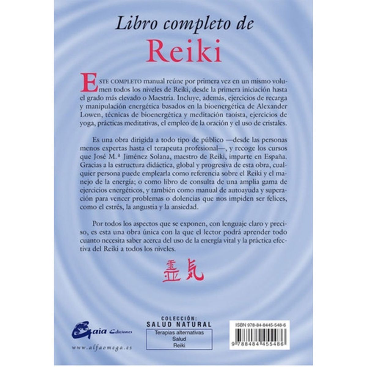 GAIA - Libro Completo De Reiki - José María Jiménez Solana - Gaia