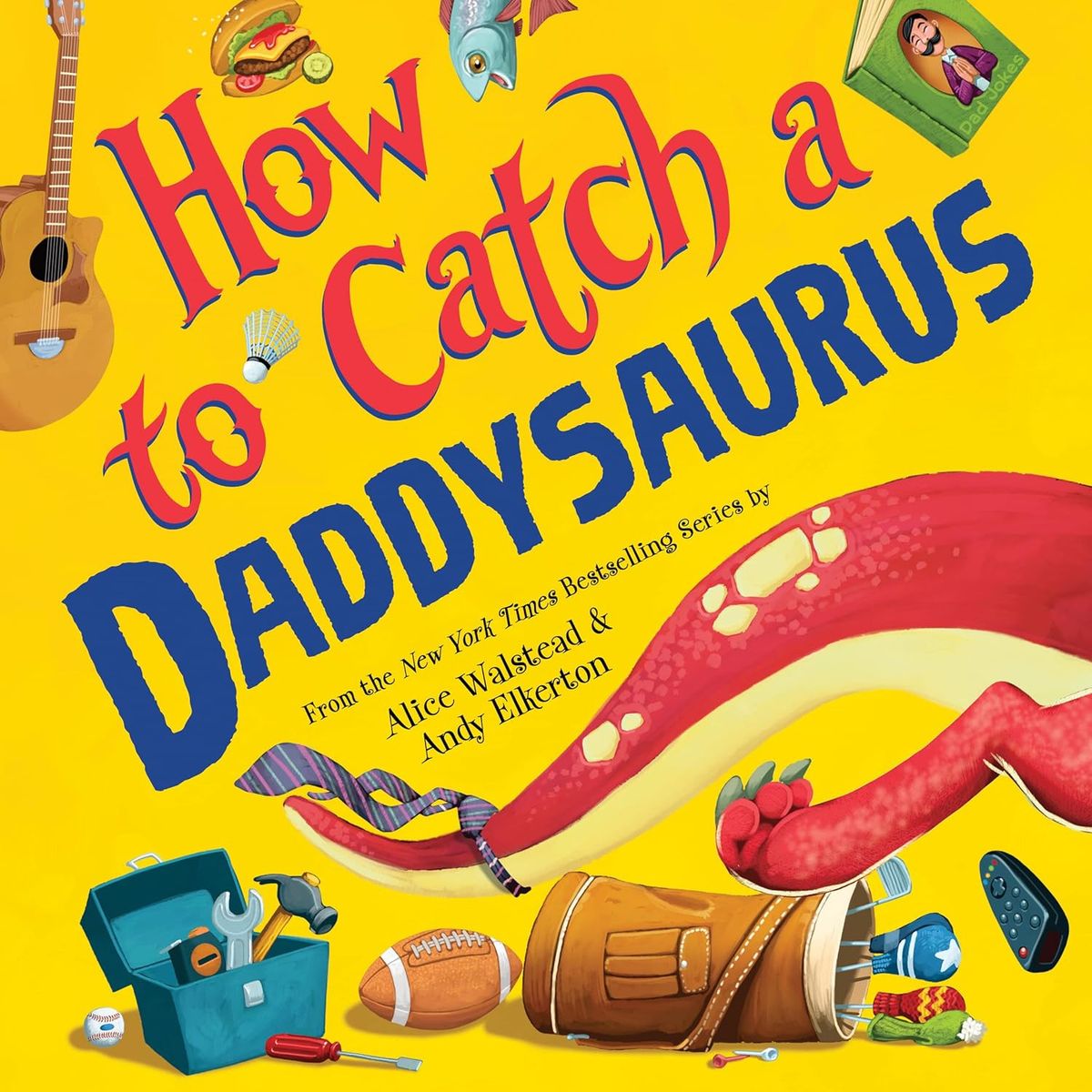 GENERICO - Libro Inglés How to Catch a Daddysaurus Hardcover