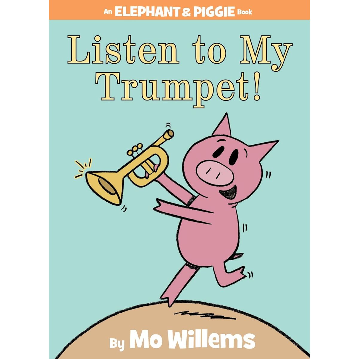 GENERICO - Libro Inglés Elephant & Piggie Listen to Trumpet Hardcover