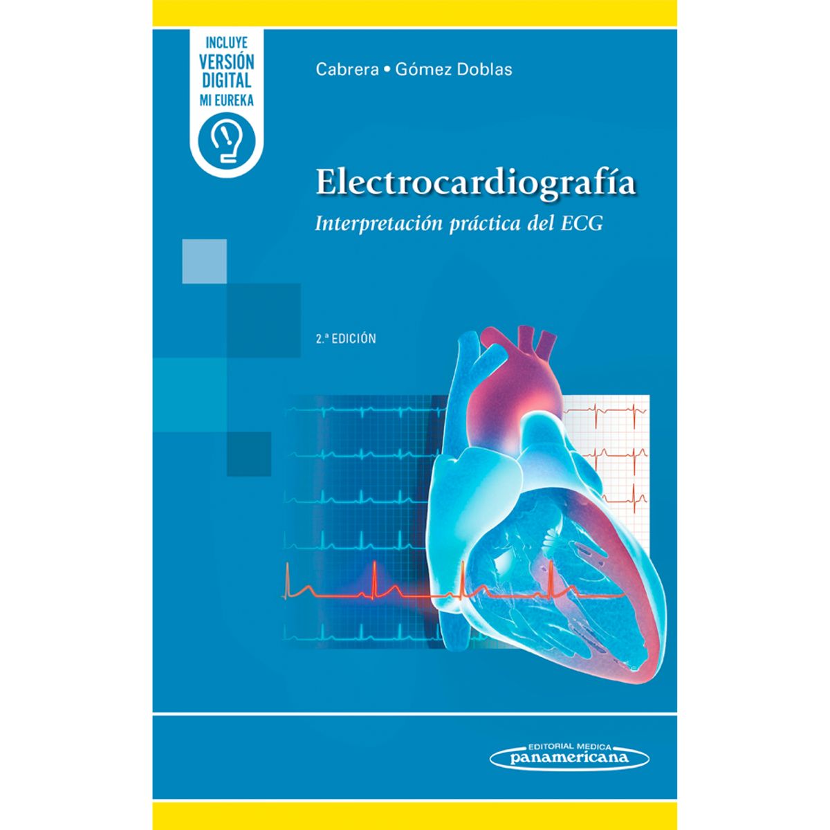 EDITORIAL MEDITERRANEO - Libro Electrocardiografía 2ªEd. Interpretación práctica del ECG