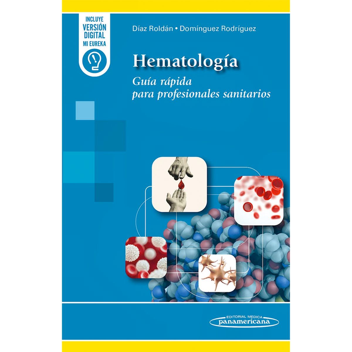 EDITORIAL MEDITERRANEO - Libro Hematología. Guía rápida para profesionales sanitarios